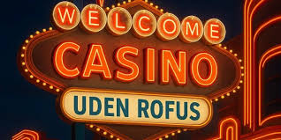 Dansk Casino Uden ROFUS Muligheder og Fordele Dansk Casino Uden ROFUS Muligheder og Fordele