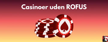 Online Casino Uden ROFUS Oplev Adrenalinen Uden Barrierer Online Casino Uden ROFUS Oplev Adrenalinen Uden Barrierer