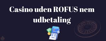 Online Casino Uden ROFUS Oplev Adrenalinen Uden Barrierer Online Casino Uden ROFUS Oplev Adrenalinen Uden Barrierer
